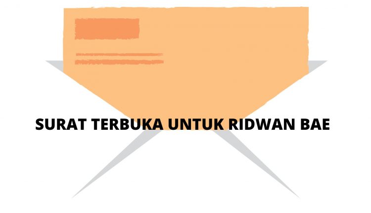 SURAT TERBUKA UNTUK RIDWAN BAE DARI FORUM LITERASI INDONESIA ...