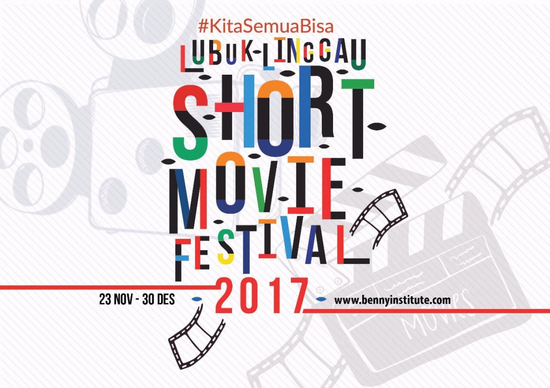 PENGUMUMAN PENTING: LUBUKLINGGAU SHORT MOVIE FESTIVAL 2017!