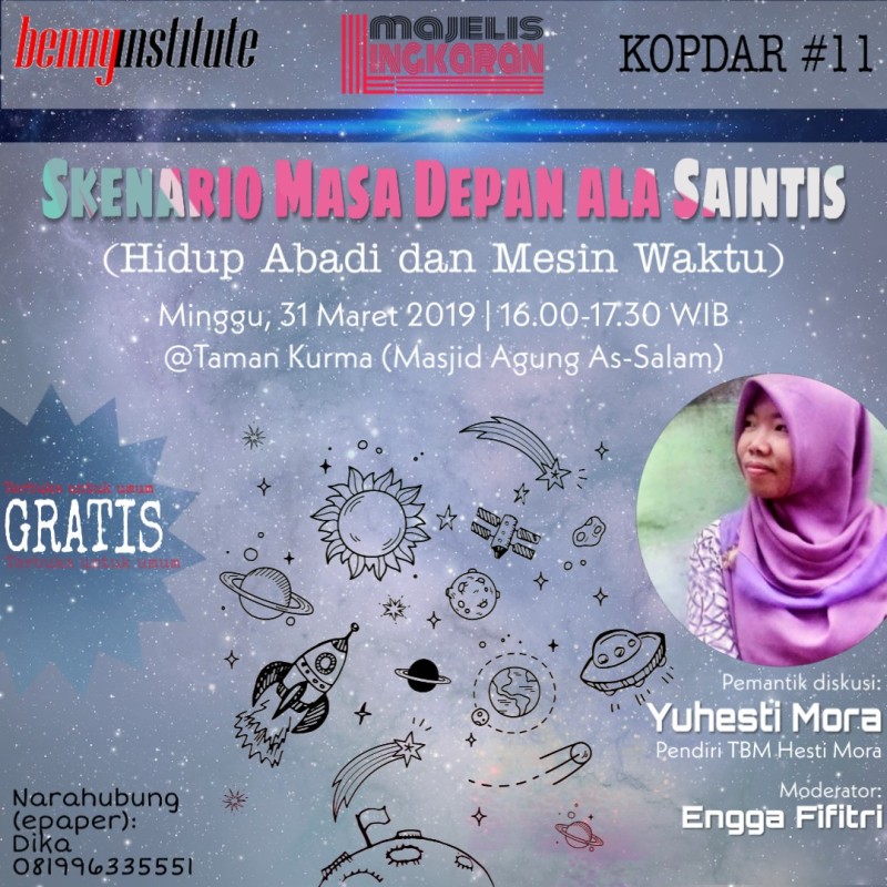 SKENARIO MASA DEPAN ALA SAINTIS (Esai Lingkaran Kopdar #11)