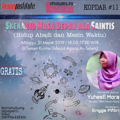 SKENARIO MASA DEPAN ALA SAINTIS (Esai Lingkaran Kopdar #11)