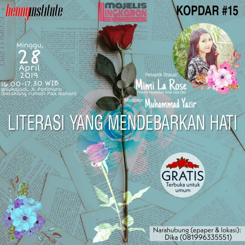 LITERASI YANG MENDEBARKAN HATI (Esai Lingkaran Kopdar #15)