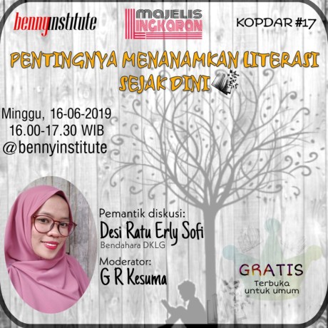 PENTINGNYA MENANAMKAN LITERASI SEJAK DINI (Esai Lingkaran Kopdar #17)
