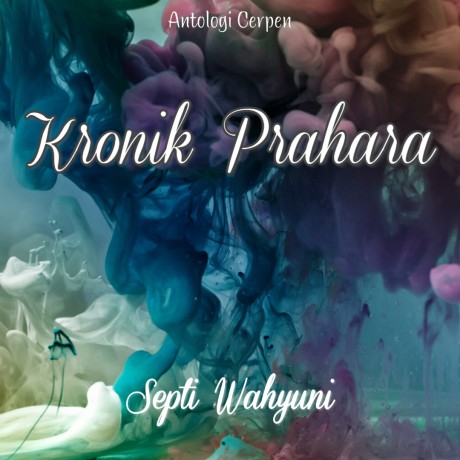 Feminisme Tersembunyi dalam Kronik Prahara