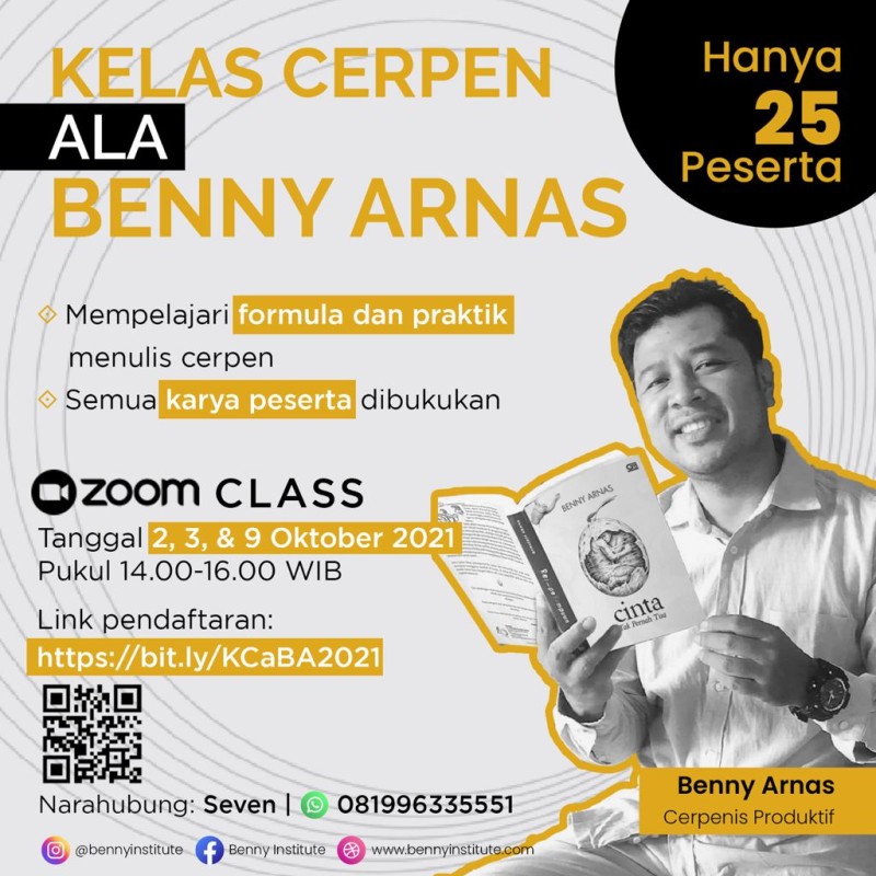 Dibuka Kelas Baru! Kelas Cerpen ala Benny Arnas